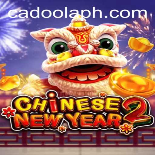 Discover the Excitement of CHINESENEWYEAR2 at Cadoola