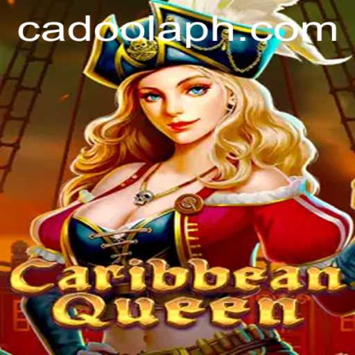 CaribbeanQueen Game: Dive Into Adventure with Cadoola